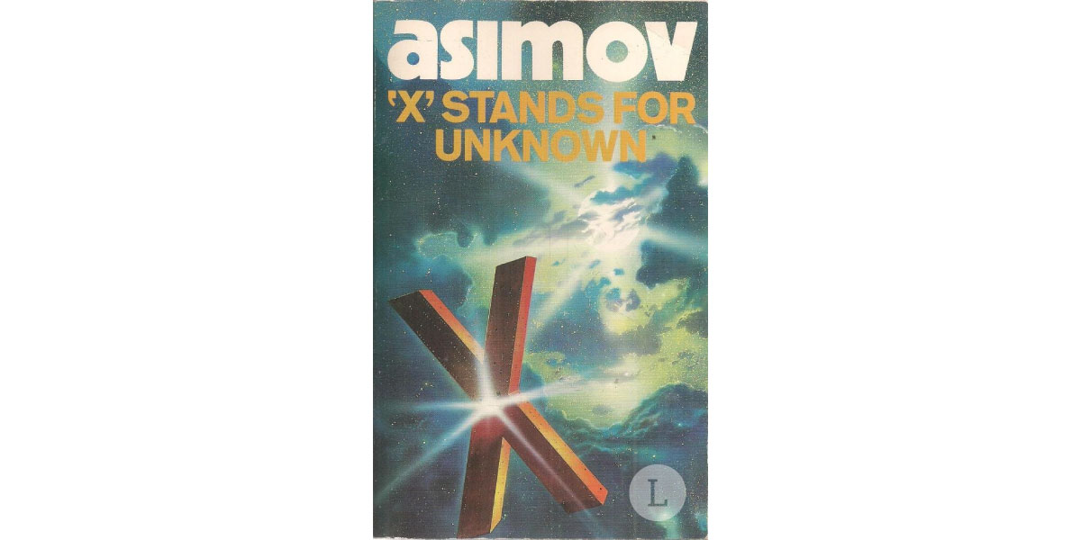 Isaac Asimov X Stands for Unknown LIBRIDIA
